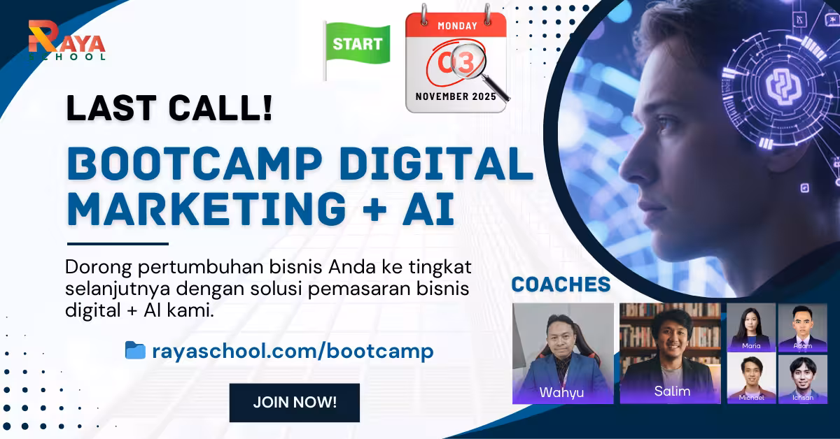 Bootcamp Digital Marketing + AI, Raya School