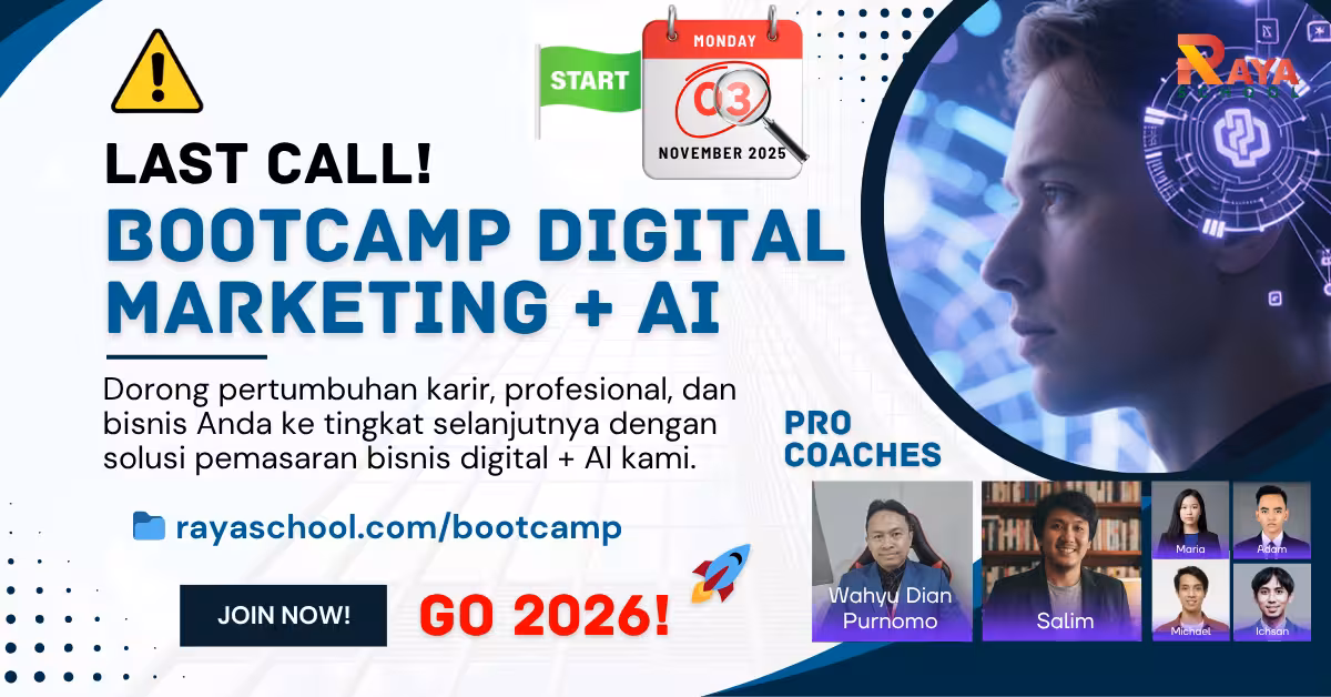 Bootcamp Digital Marketing + AI, Raya School